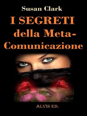 cover image of I Segreti della Meta-Comunicazione